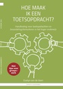 Hoe maak ik een toetsopdracht? / How to asses students through assignments / Druk 4