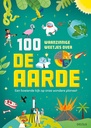 100 waanzinnge weetjes over de aarde / Druk 1