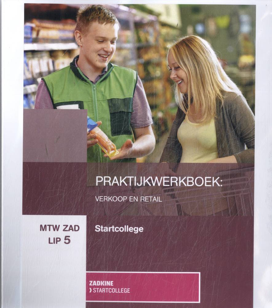 MTW ZAD LIP 5 Verkoop en retail Praktijkwerkboek / Druk 4