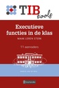 Executieve functies in de klas / Druk 3
