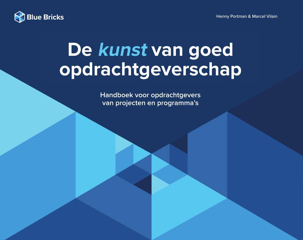 De kunst van goed opdrachtgeverschap / Druk 1