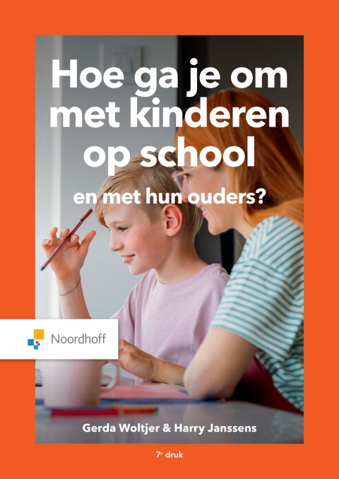 Hoe ga je om met kinderen op school en met hun ouders? / Druk 7 (e-book)