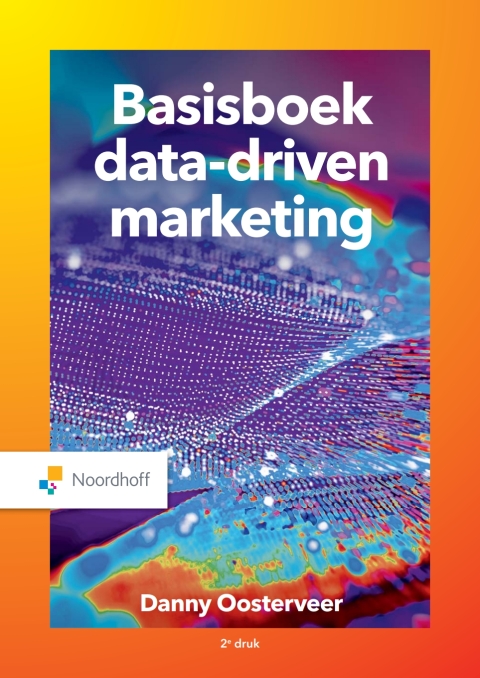 Basisboek data driven marketing / Druk 2 (e-book)