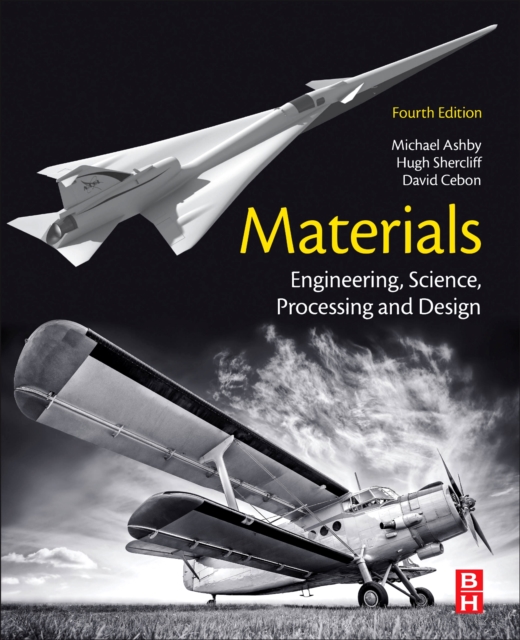 Materials: Engineering, Science, Processing and Design / 4th Edition
