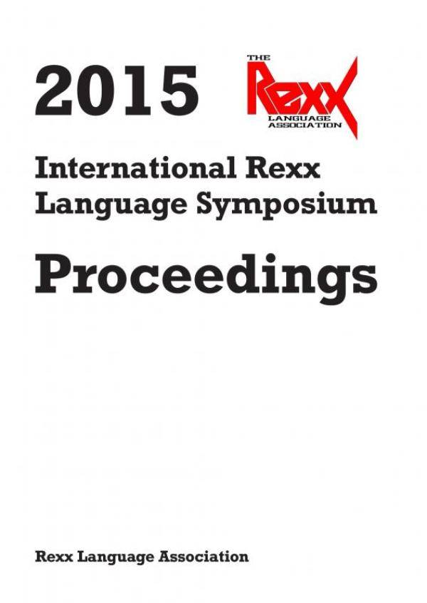 2015 International Rexx Language Symposium Proceedings / 1st Edition