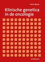 Klinische genetica in de oncologie / Druk 1