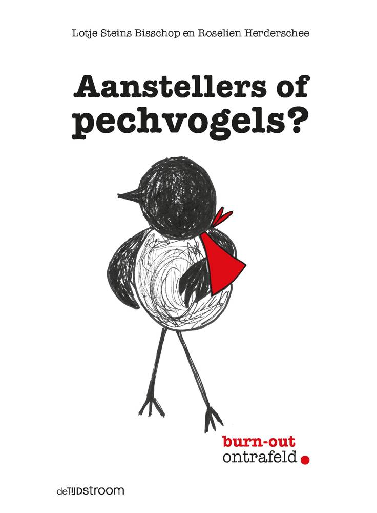 Aanstellers of pechvogels? / Druk 1
