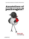 Aanstellers of pechvogels? / Druk 1