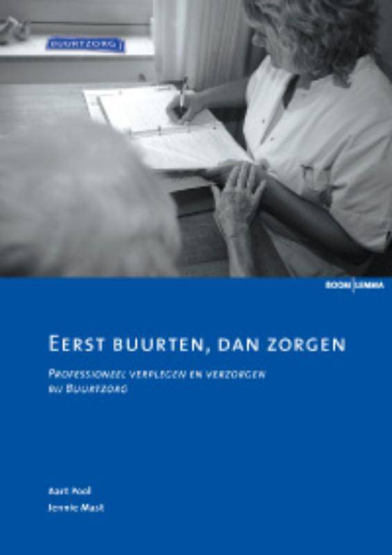 Eerst buurten, dan zorgen / Druk 1