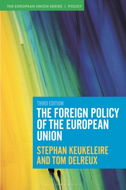 The Foreign Policy of the European Union / 3rd edition