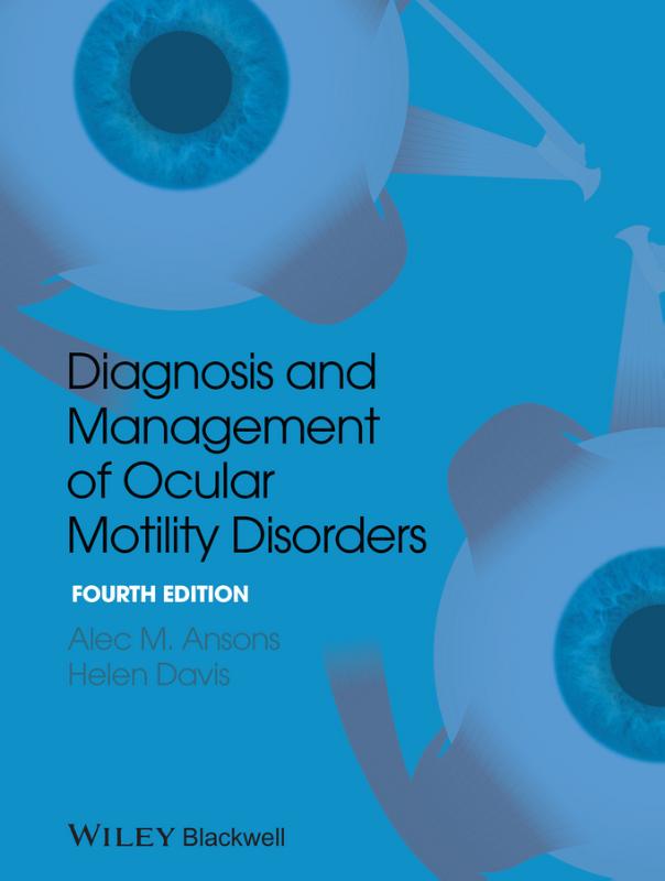 Diagnosis and Management of Ocular Motility Disorders / 4th Edition