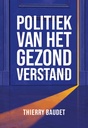 Politiek van het gezond verstand / Druk 1