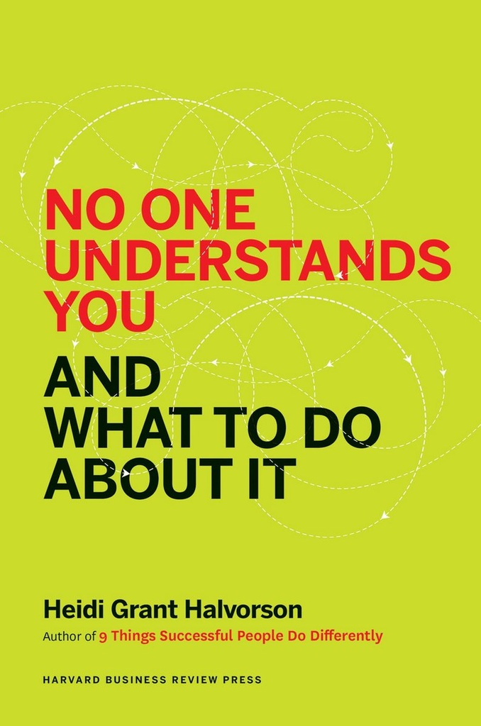 No One Understands You and What to Do About It
