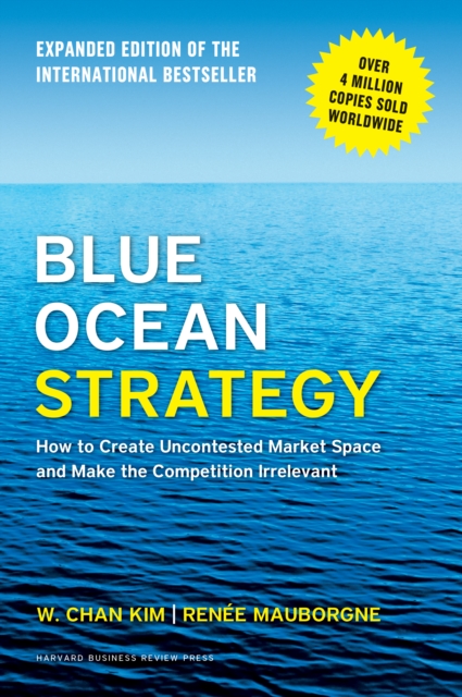 Blue Ocean Strategy / 1st edition