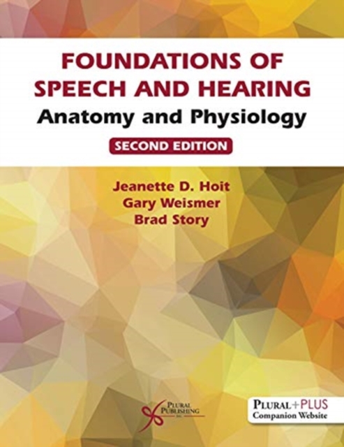 Foundations of Speech and Hearing / 2nd edition