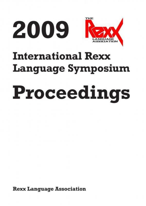 2009 International Rexx Language Symposium Proceedings / 1st Edition