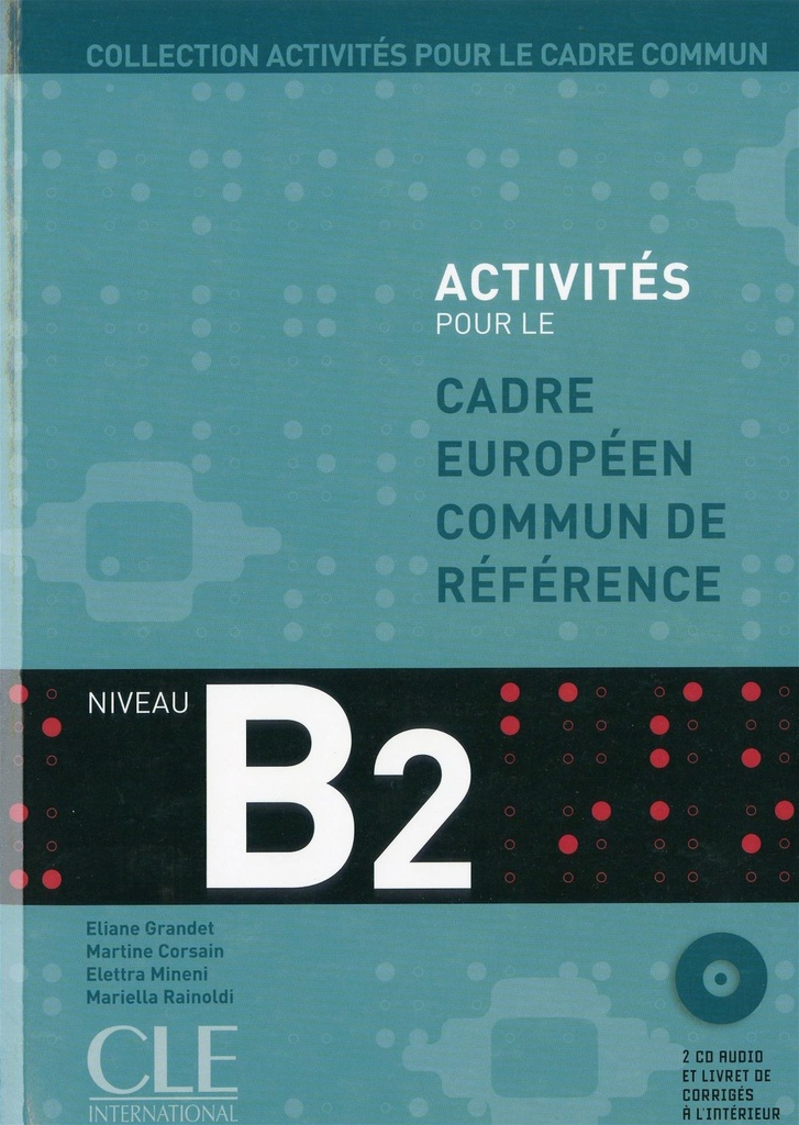 Activités pour le cadre européen commun de référence: niveau B2