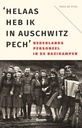 'Helaas heb ik in Auschwitz pech' / Druk 1