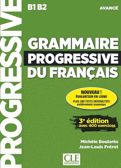 Grammaire progressive du français B1/B2 / / 3ème édition