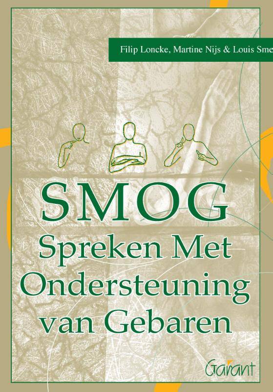 SMOG - spreken met ondersteuning van gebaren / Druk 1