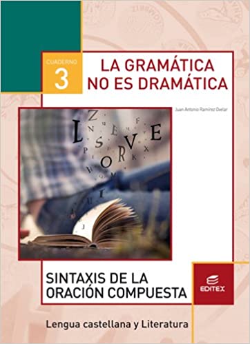 Cuaderno 3. La gramática no es dramática