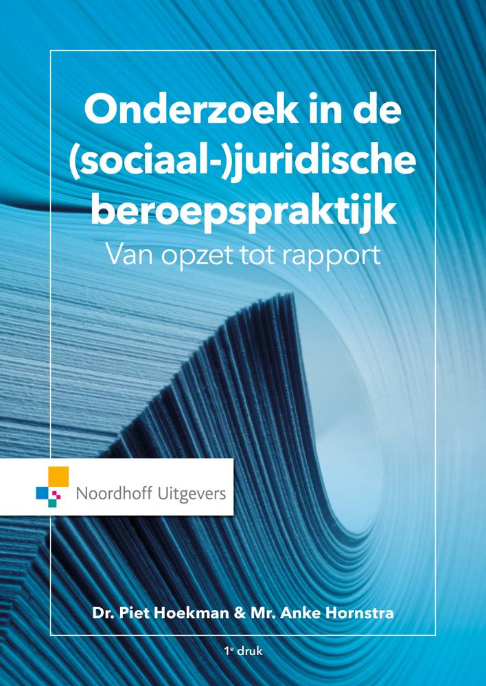 Onderzoek in de (sociaal-) juridische beroepspraktijk / Druk 1