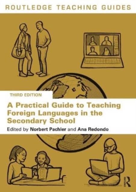 A Practical Guide to Teaching Foreign Languages in the Secondary School / 3rd Edition