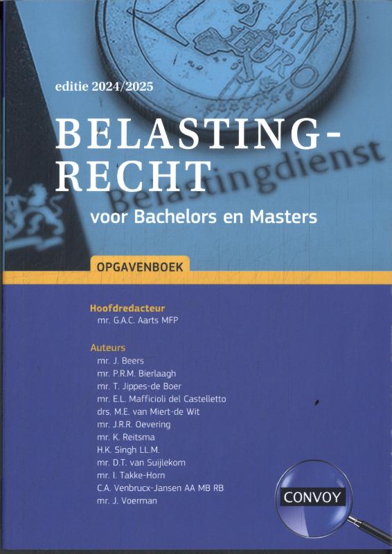 Belastingrecht voor Bachelors en Masters Opgavenboek 2024-2025