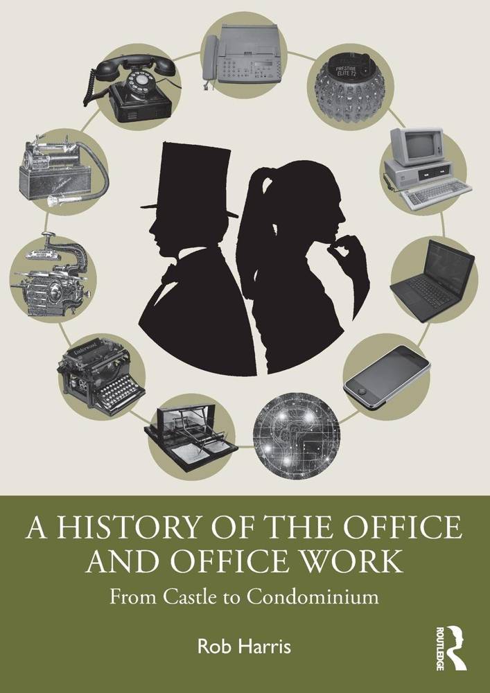 A History of the Office and Office Work