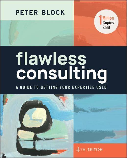 Flawless Consulting / 4th Edition