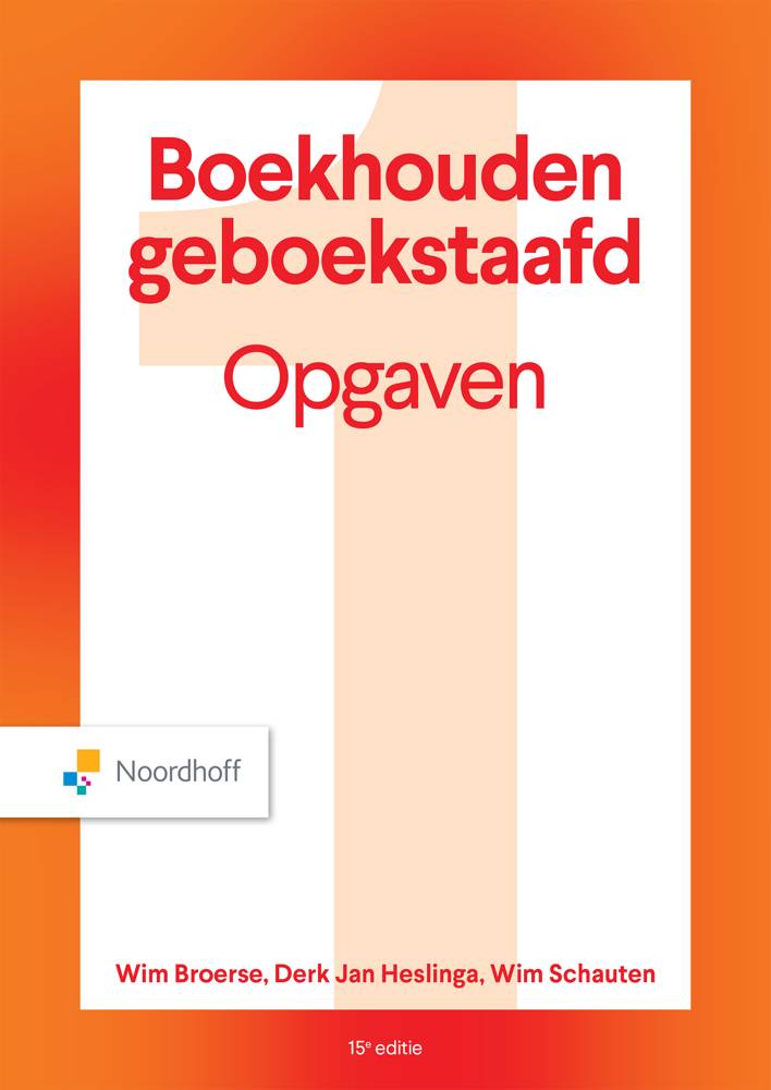 Boekhouden geboekstaafd 1 Opgavenboek / Druk 15