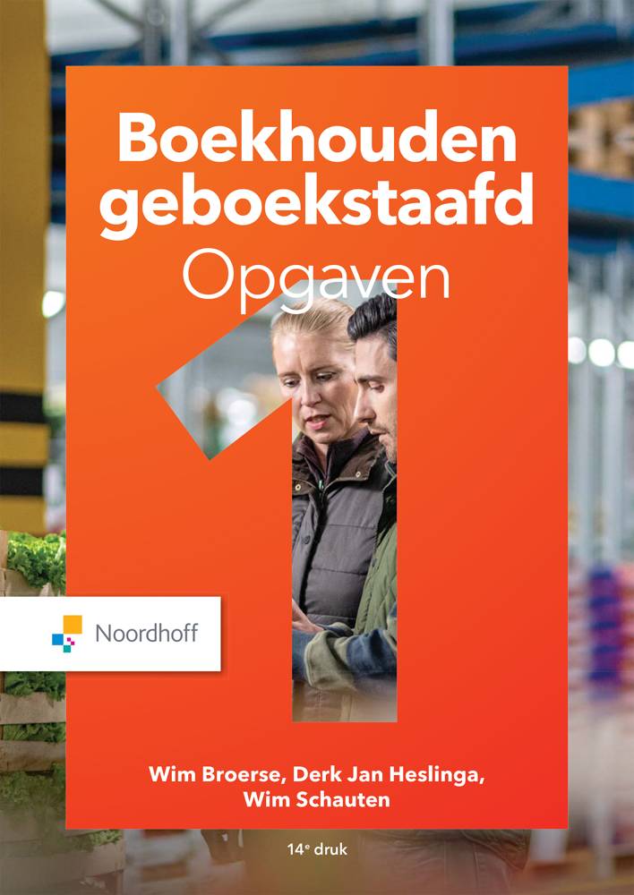 Boekhouden geboekstaafd 1 opgaven / Druk 14