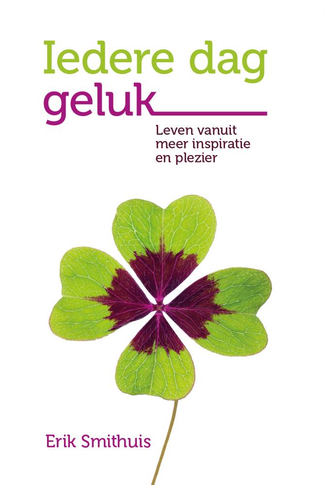 Iedere dag geluk / Druk 1