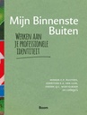Mijn Binnenste Buiten / Druk 1