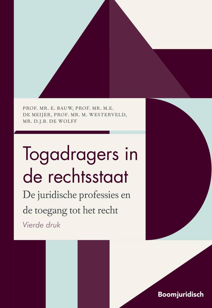 Togadragers in de rechtsstaat / Druk 4