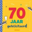 70 jaar Gefeliciteerd! / Druk 1
