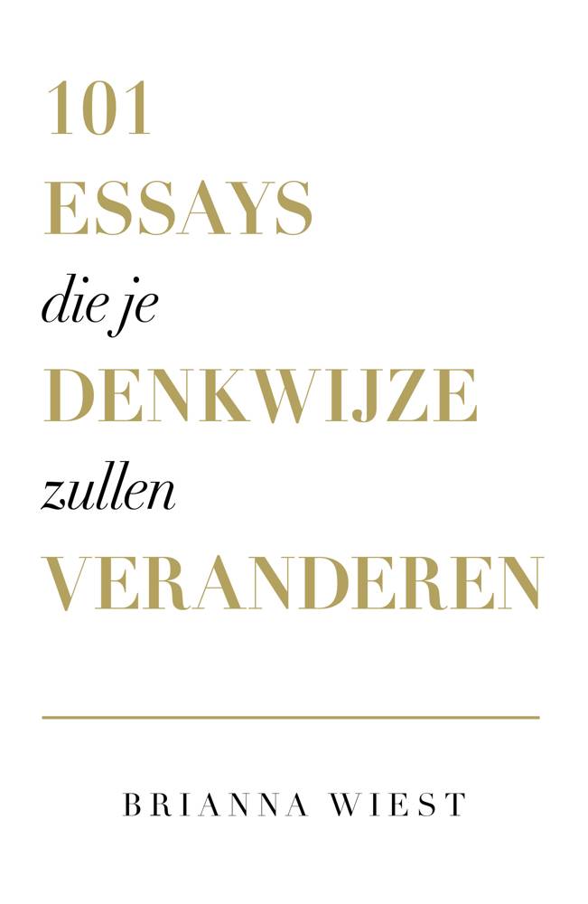 101 essays die je denkwijze zullen veranderen / Druk 5