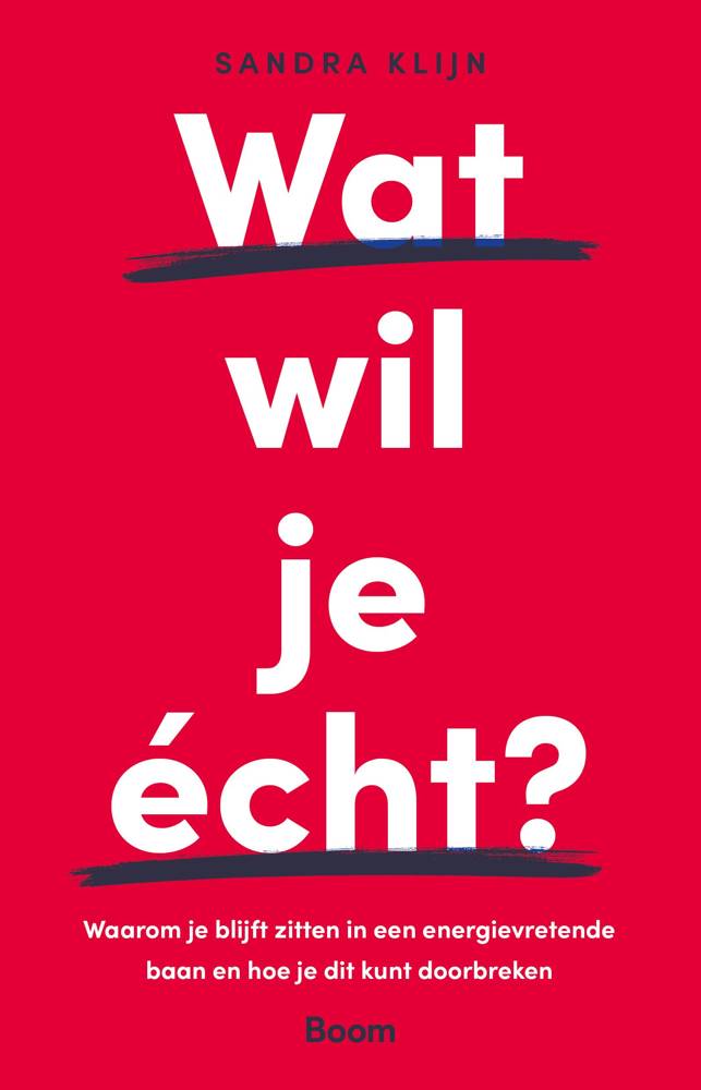 Wat wil je écht? / Druk 1