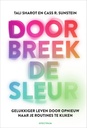Doorbreek de sleur / Druk 1