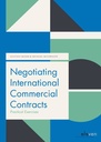 Negotiating International Commercial Contracts: Practical Exercises / 1st Edition