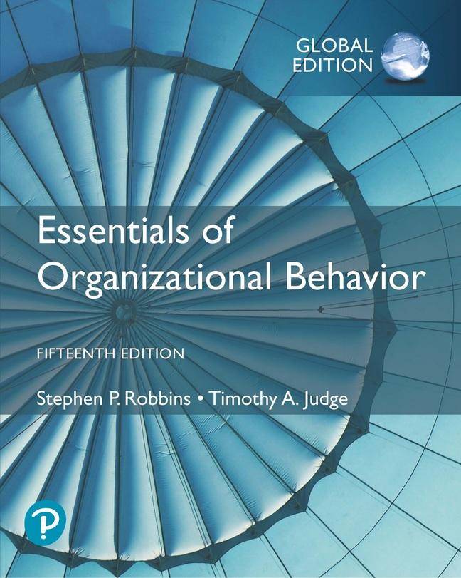 Essentials of Organizational Behaviour, Global Edition
