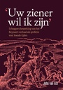 'Uw ziener wil ik zijn' / Druk 1