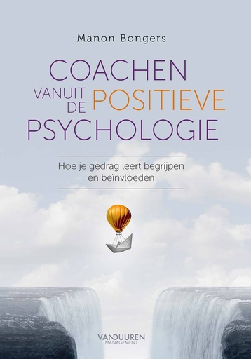 [9789089656025] Coachen vanuit positieve psychologie / Druk 1