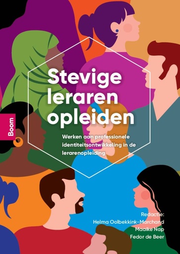 [9789024465729] Stevige leraren opleiden / Druk 1