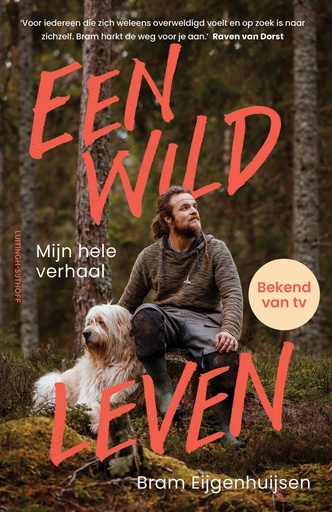 [9789021047089] Een wild leven / Druk 1