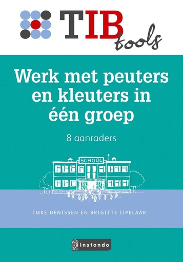 [9789463171977] Werk met peuters en kleuters in één groep / Druk 1