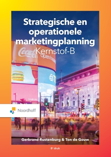 [9789001078379] Strategische en operationele marketingplanning - Kernstof-B / Druk 8 (e-book)