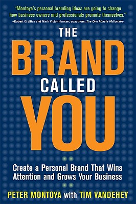 [9780071597500] The Brand Called You: Make Your Business Stand Out in a Crowded Marketplace
