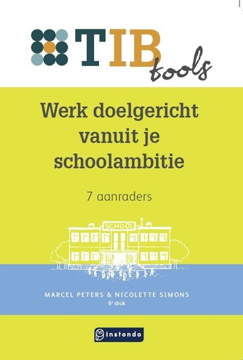 [9789463172387] Werk doelgericht vanuit je schoolambitie / Druk 7