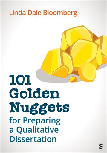 [9781071978603] 101 Golden Nuggets for Preparing a Qualitative Dissertation